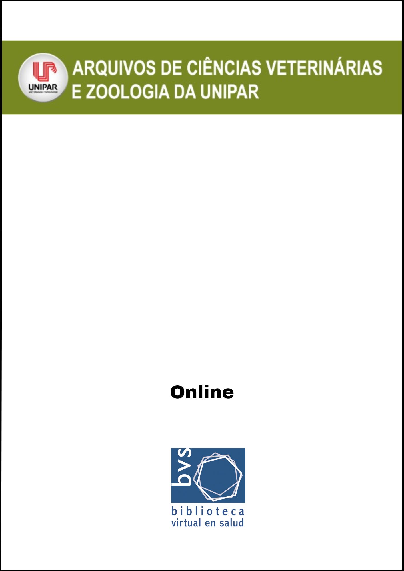 Arquivos de Ciências Veterinárias e Zoologia da UNIPAR (Online)